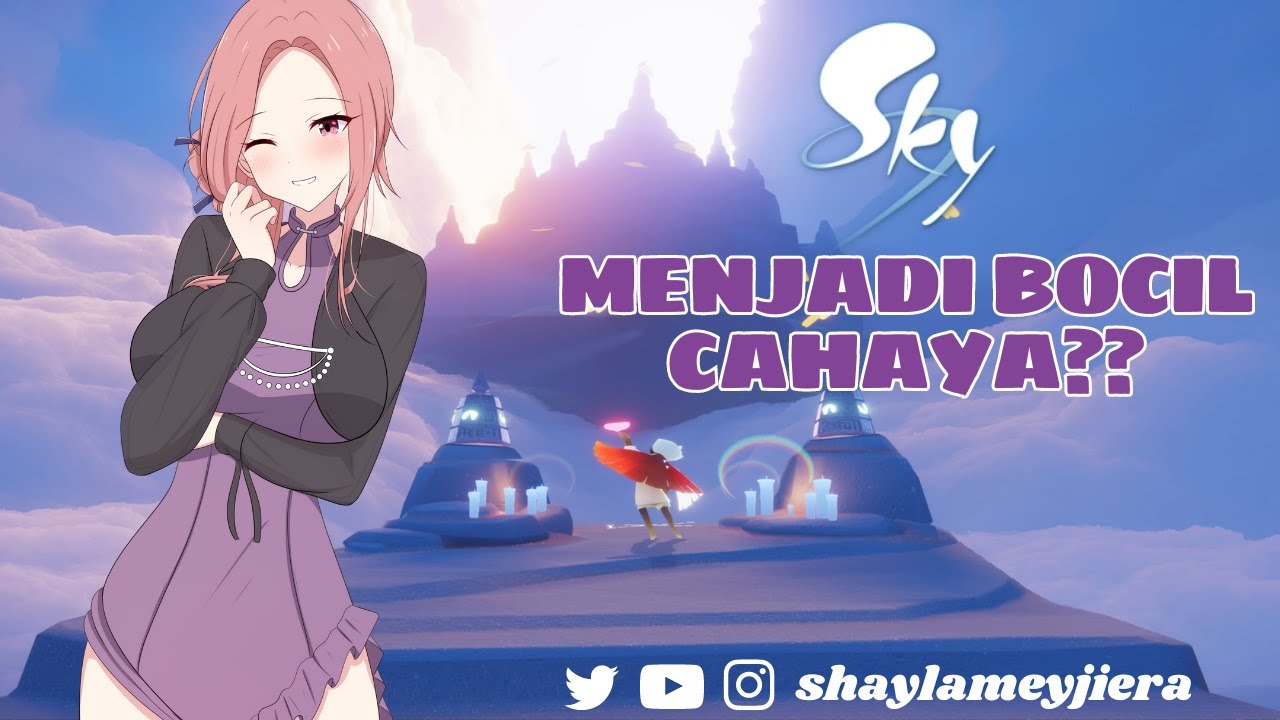 🔴 MALAM MINGGU CHILLIN' 🥰 [ SKY : Childern of the Light - livestream] #meyonstream #vtuber