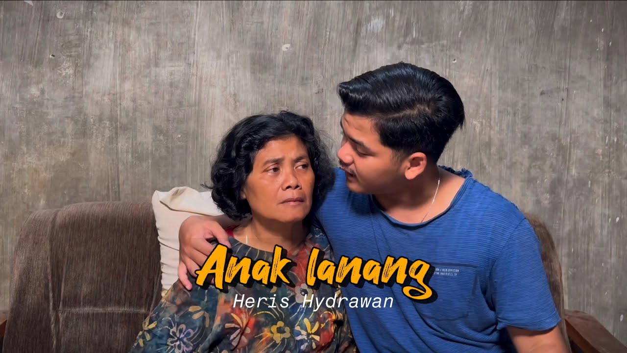 HERIS HYDRAWAN - ANAK LANANG