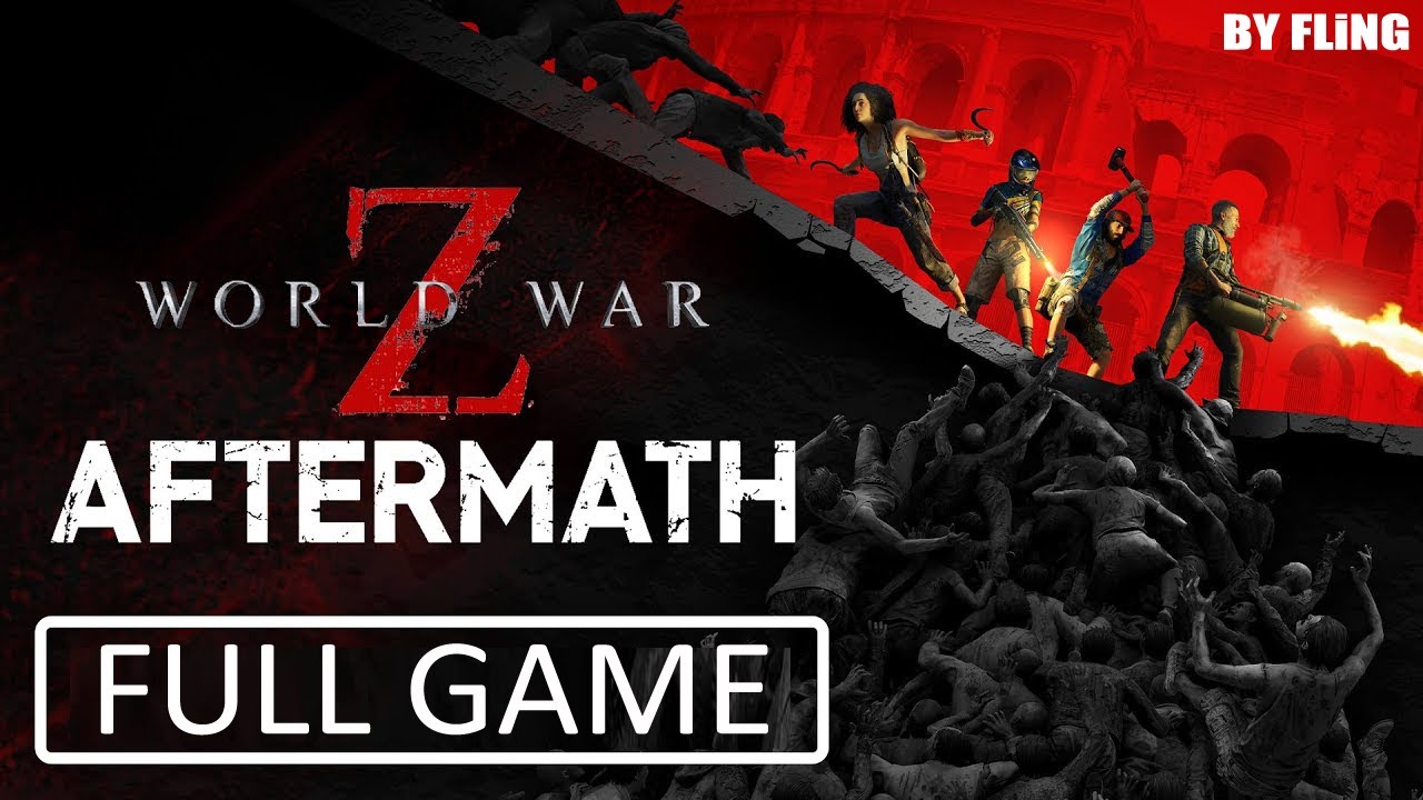 World War Z Aftermath - FLiNGTRAiNER GAMEPLAY | FULL GAME