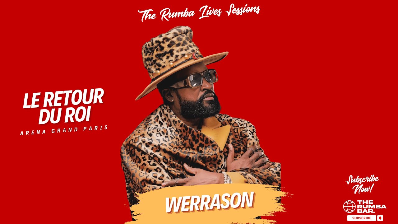 THE RUMBA BAR | CONCERT LIVE |  WERRASON ARENA GRAND PARIS