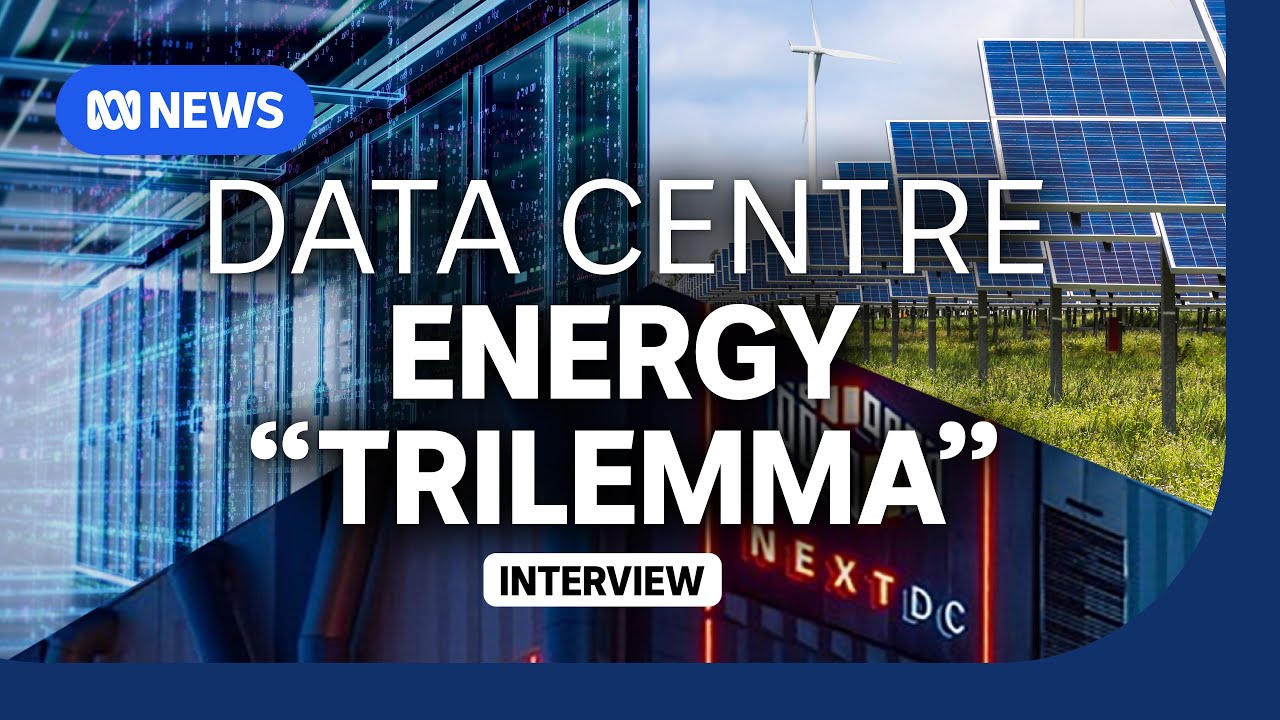 The big energy trilemma needs to be solved to ramp up AI, says NEXTDC CEO | The Business | ABC NEWS