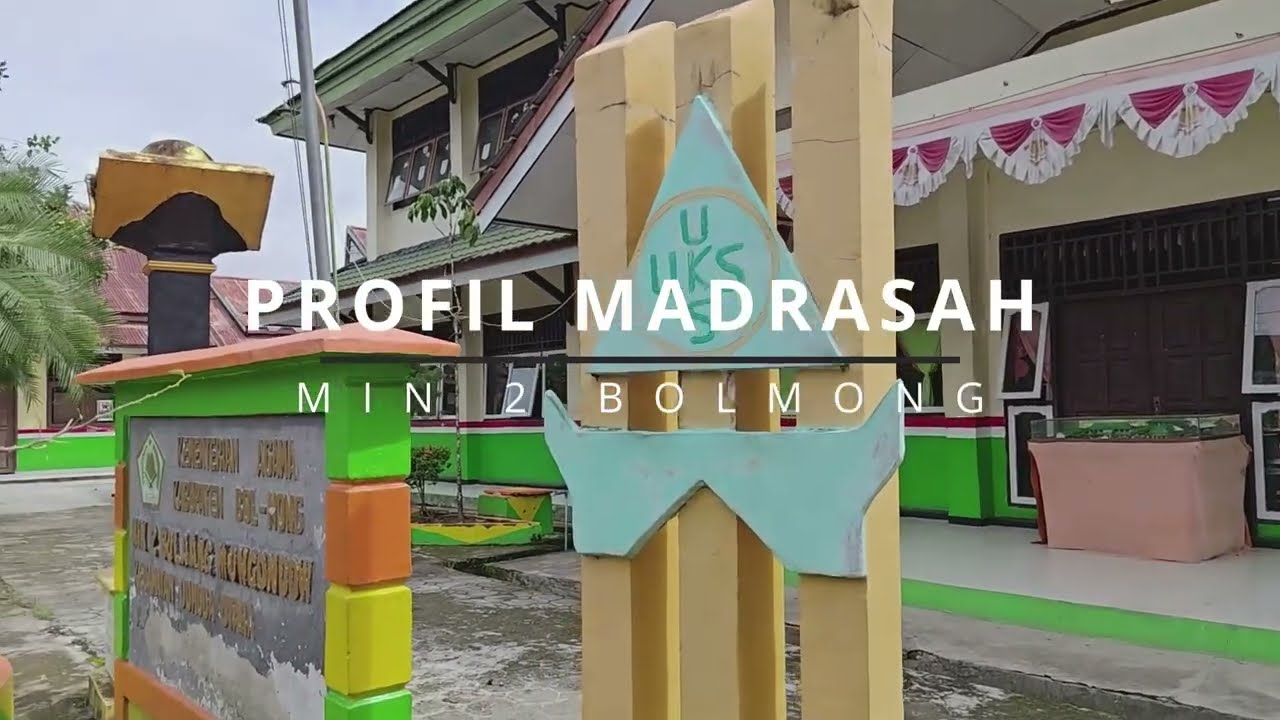Profil Madrasah - MIN 2 Bolmong