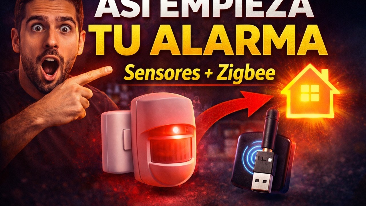 Antes de montar tu ALARMA en casa mira esto (Sensores + Zigbee)