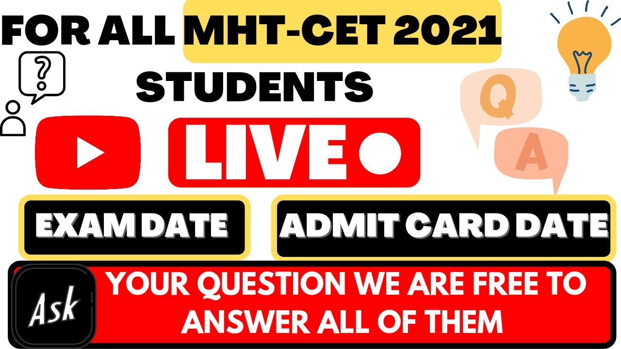 MHT CET 2021 EXAM DATE | LIVE Q&A | ALL DOUBTS OF ALL MHT CET ASPIRANTS WILL BE CLEARED