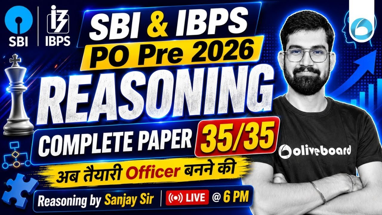 SBI & IBPS PO Pre 2026 | Complete Reasoning Paper 35/35 🎯 | By Sanjay Sir | Oliveboard