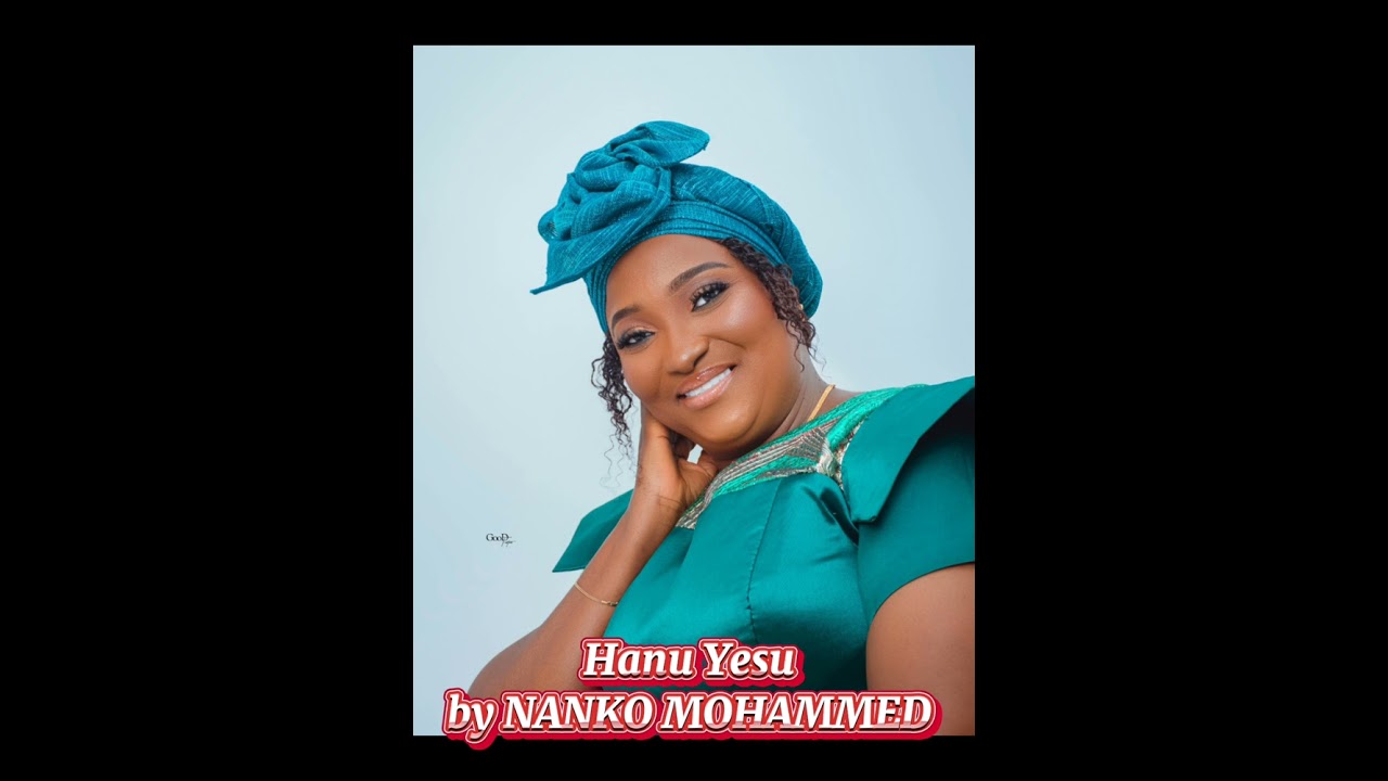 Hanu Yesu by NANKO MOHAMMED 