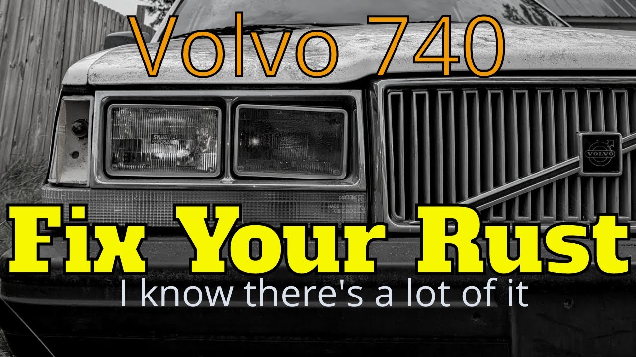 Volvo 740 Turbo Diesel Wagon Revival-Part 3-How to Fix Rust Holes