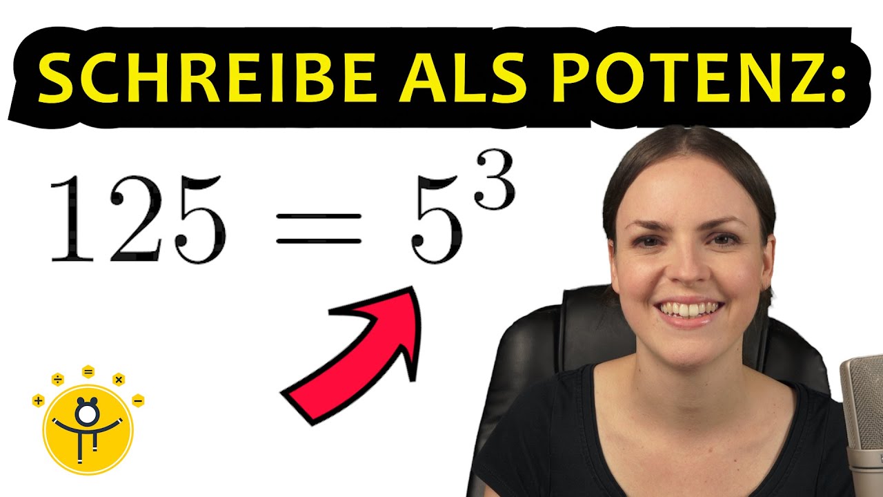 Schreibe als POTENZ mit möglichst einfacher Basis – Zahl als Potenz schreiben, Beispiele