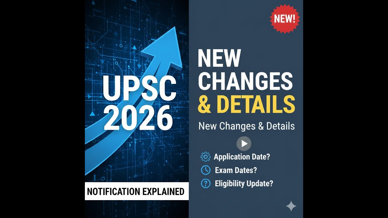 UPSC 2026 Notification Explained - Important changes and details #civicmentors #upsc #notification