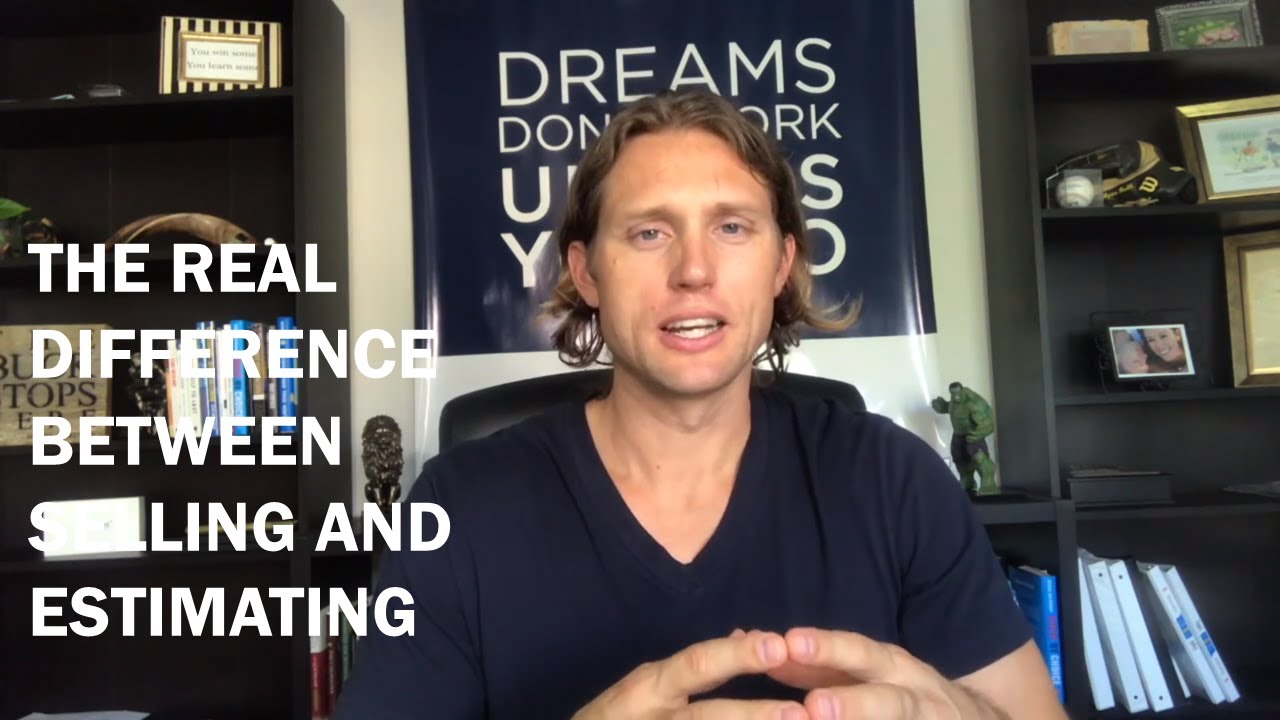 What's the difference between SELLING and ESTIMATING? Ryan Groth