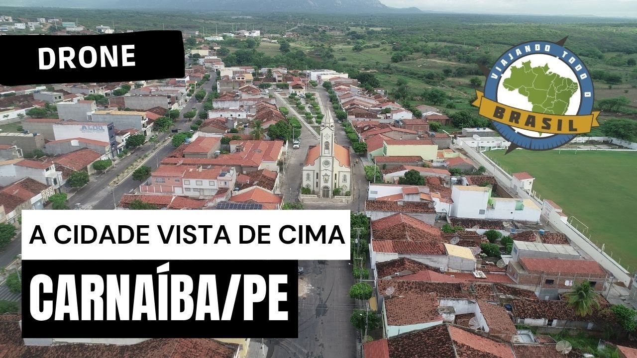 Carnaíba/PE - Drone - Viajando Todo o Brasil