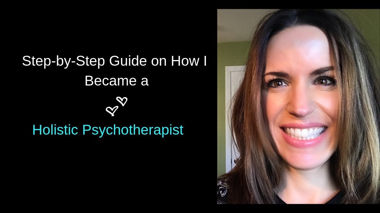 How to Become a Holistic Psychotherapist