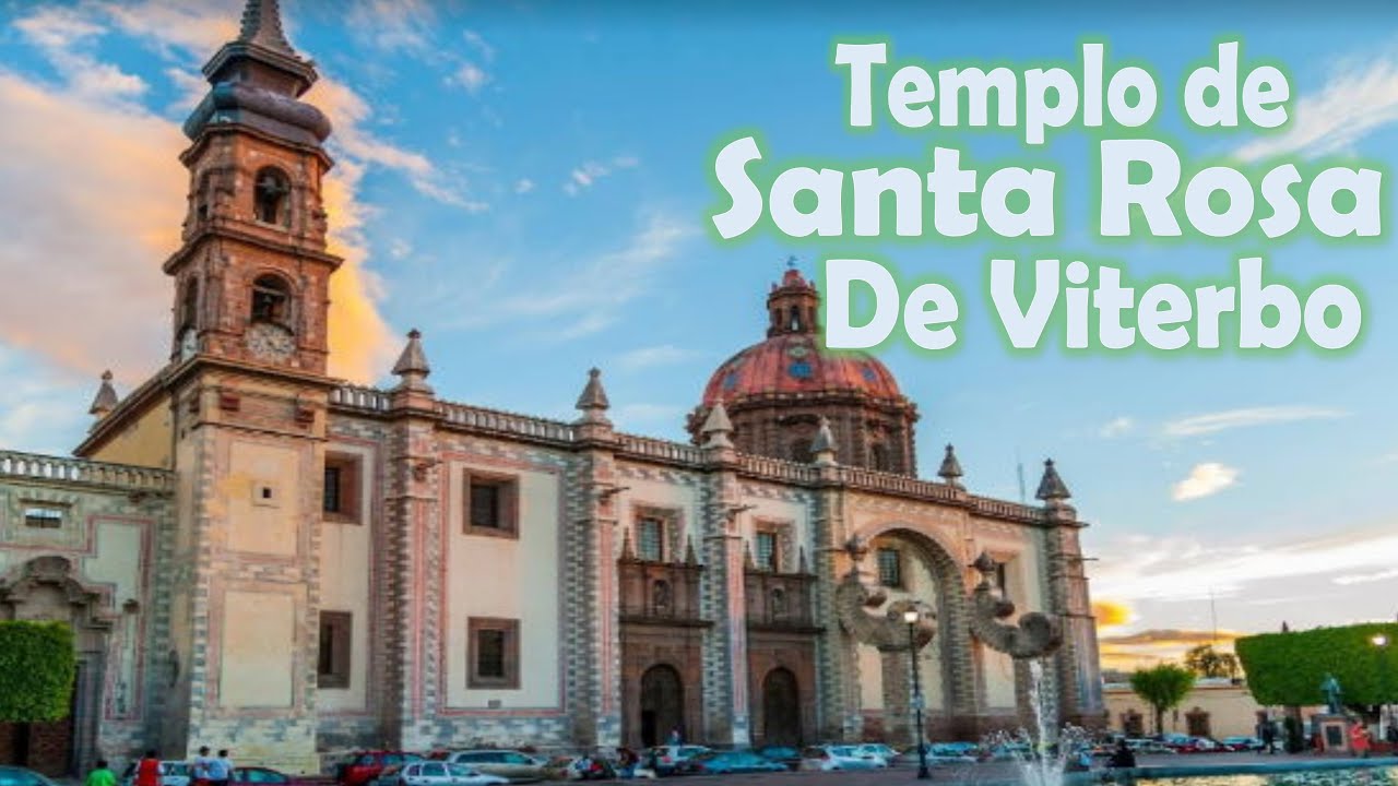 El esplendor barroco Templo de Santa Rosa de Viterbo Cd de Querétaro + De Visita
