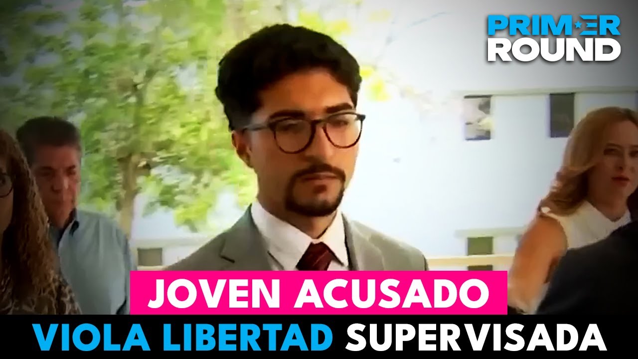 Joven Acusado Viola Libertad Supervisada | Lcdo. F. Quiñones Secretario de Corrección | Primer Round