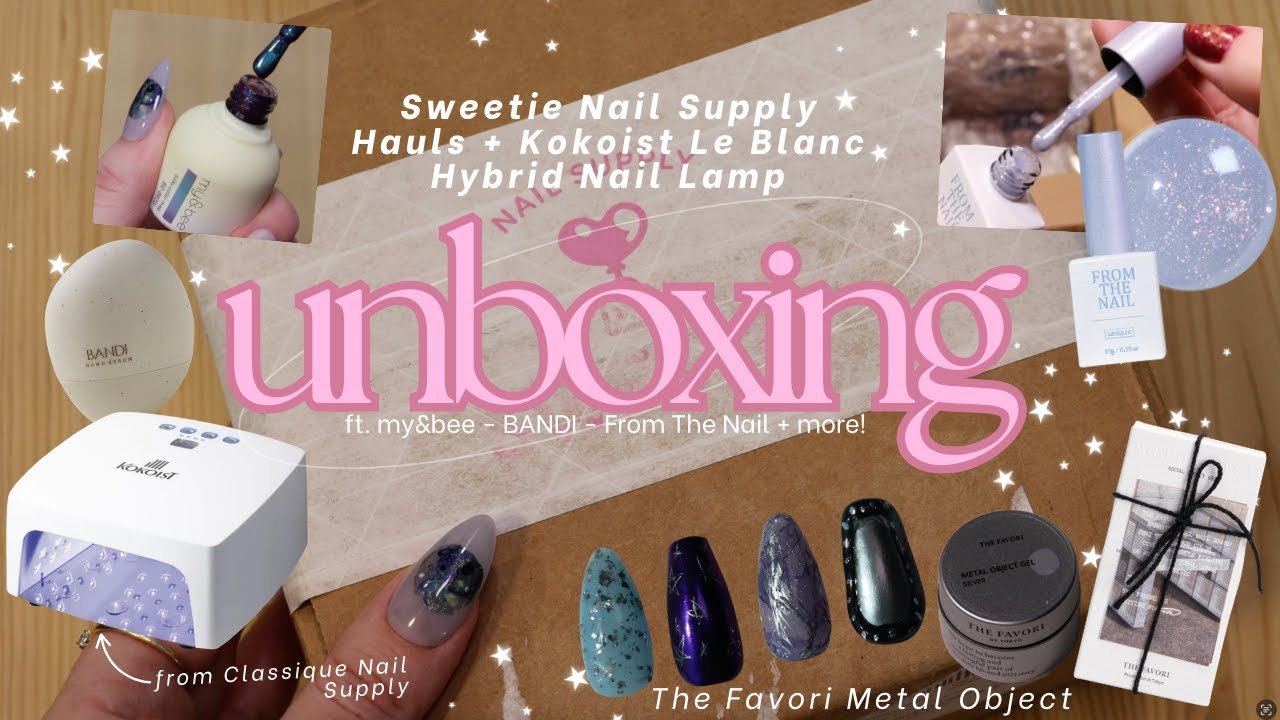 Sweetie Nail Supply Hauls & Kokoist Leblanc Hybrid Nail Lamp - Unbox & Swatch With Me 💖