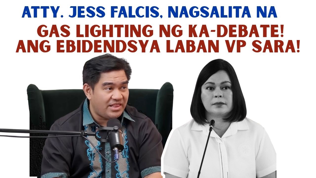 ATTY. JESS FALCIS , DAMING KWENTO SA DEBATE, VP SARA, ETC.