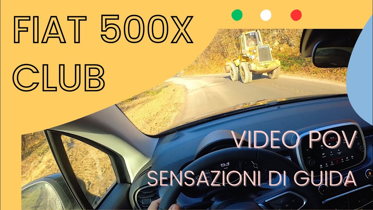 Vivi l'emozionante giro in Fiat 500x Club - Video Pov e sensazioni di guida