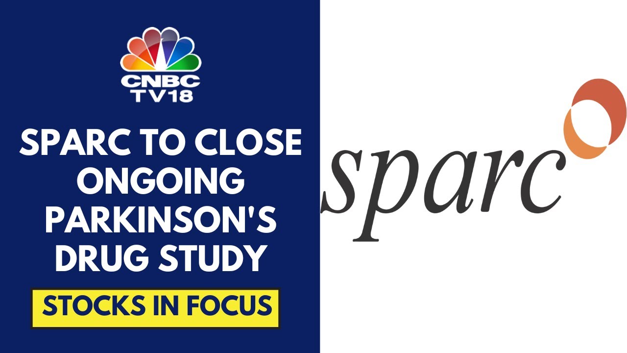SPARC Is Under Pressure After A Potential Parkinson's Drug Trial Disappoints | CNBC TV18