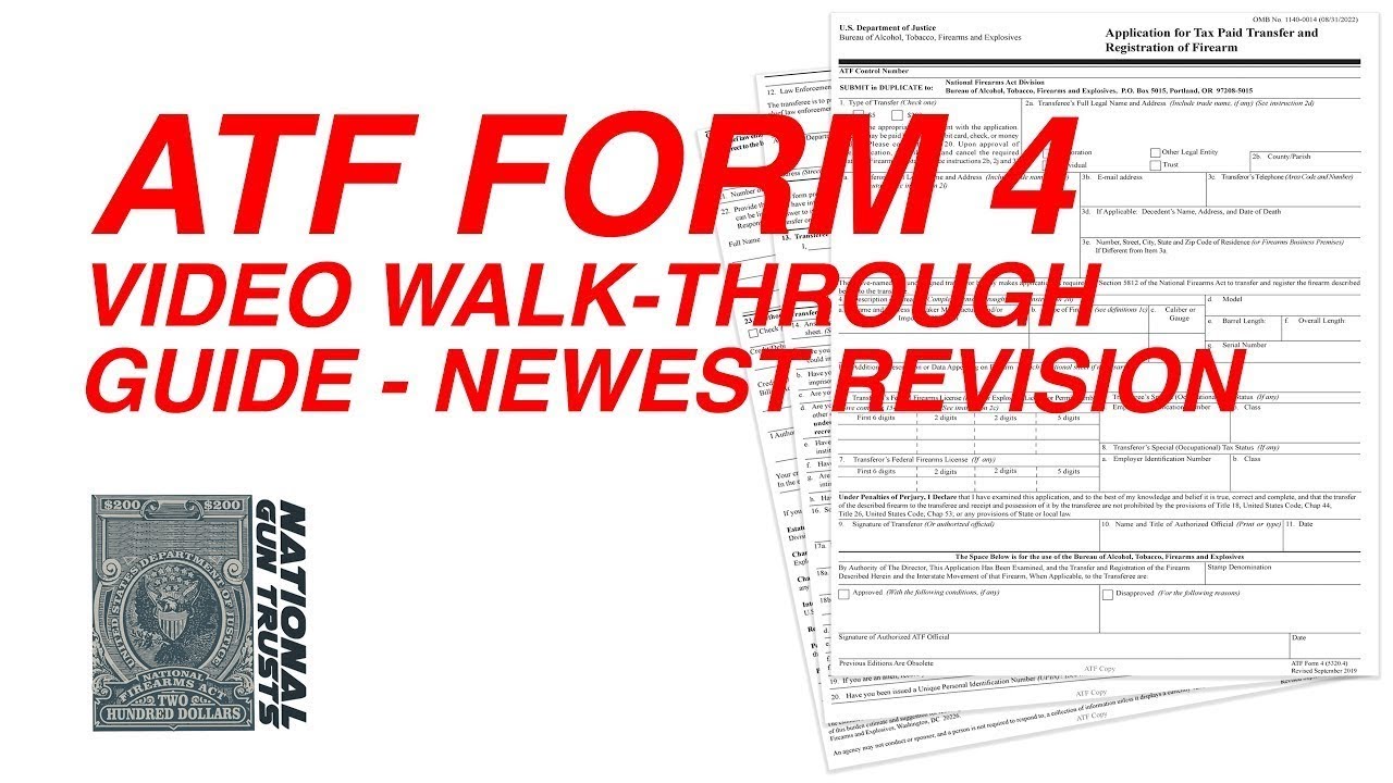 ATF 5320.4 Form 4 Video Walk-Through Guide - National Gun Trusts