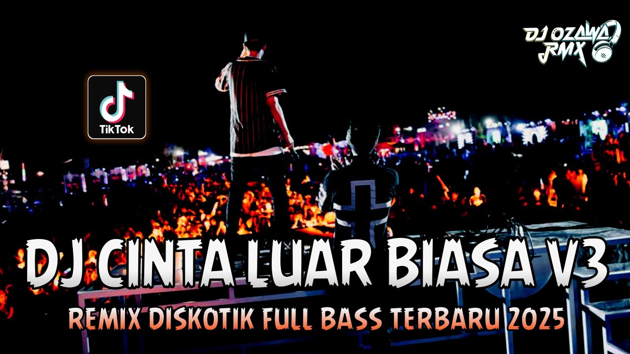 DJ CINTA LUAR BIASA V3 !! Dugem Funkot Terbaru | REMIX DISKOTIK FULL BASS TERBARU 2025