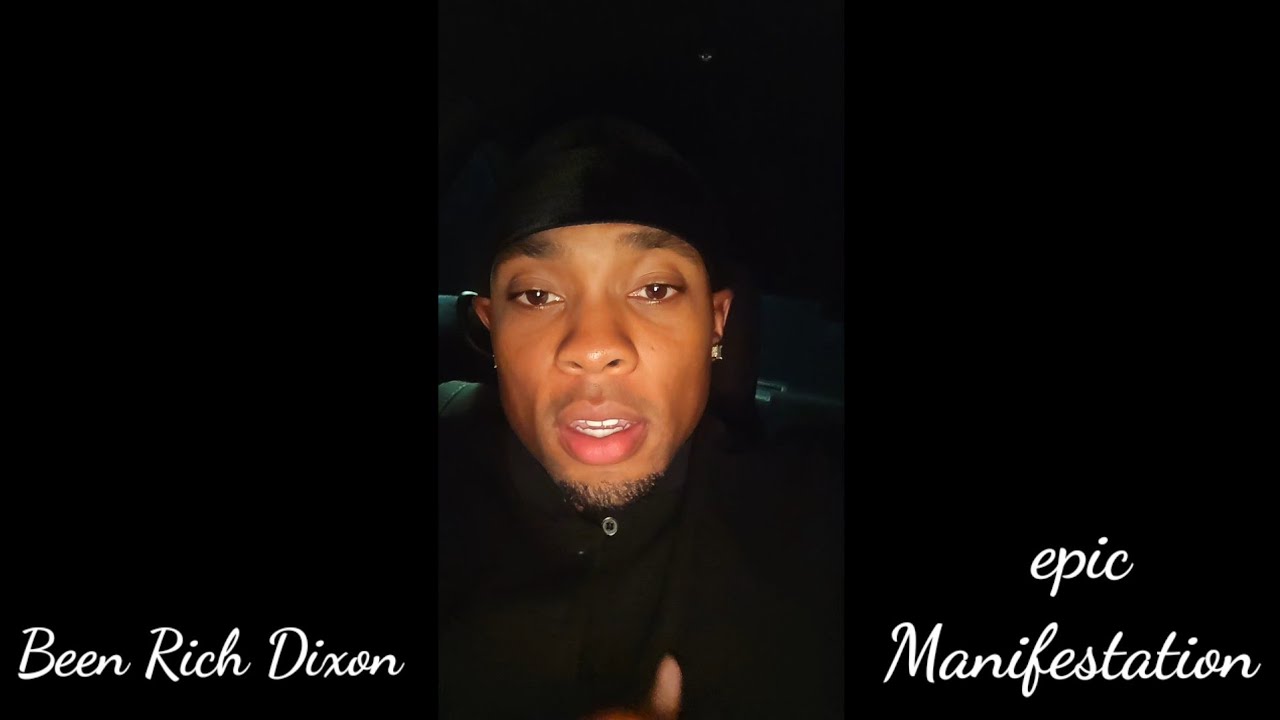 Been Rich Dixon - Epic Manifestation 