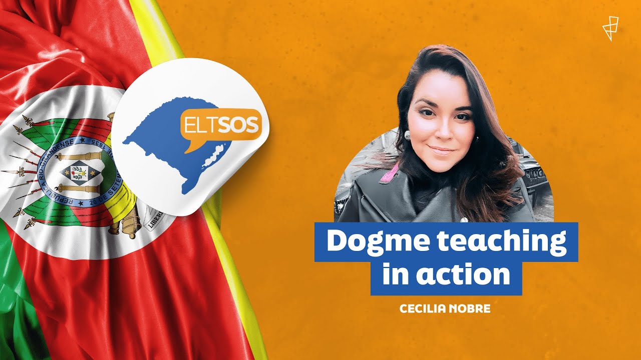 'Dogme teaching in action' by Cecilia Nobre