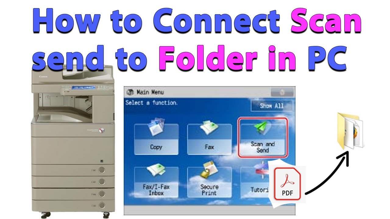 Scan to folder , Scan to folder win 10 canon advance imagerunner c5051i c5255i c5030i