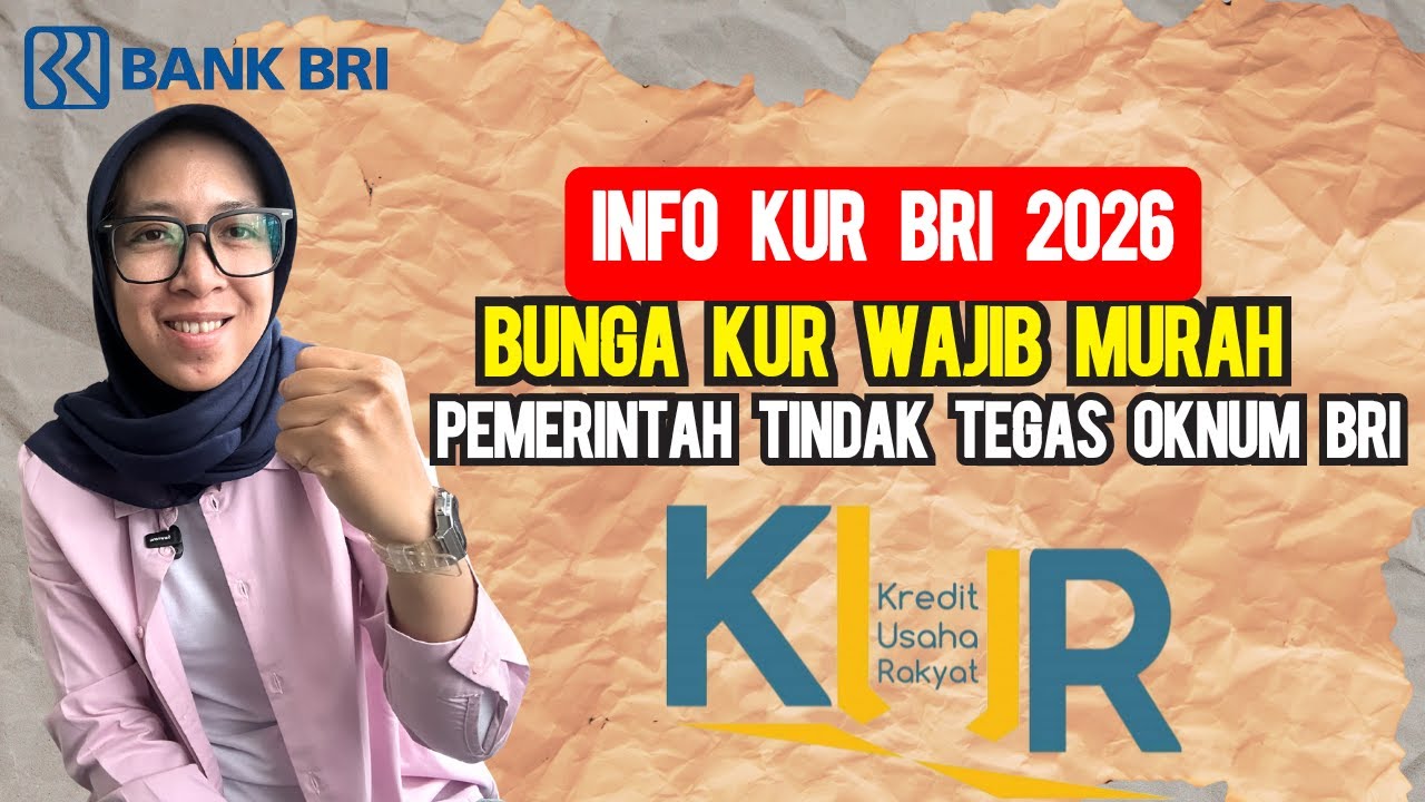 KUR BRI 2026 KAPAN DI BUKA | JADWAL PENDAFTARAN KUR BRI 2026 | KUR BRI 2026 | SYARAT PINJAM KUR 2026