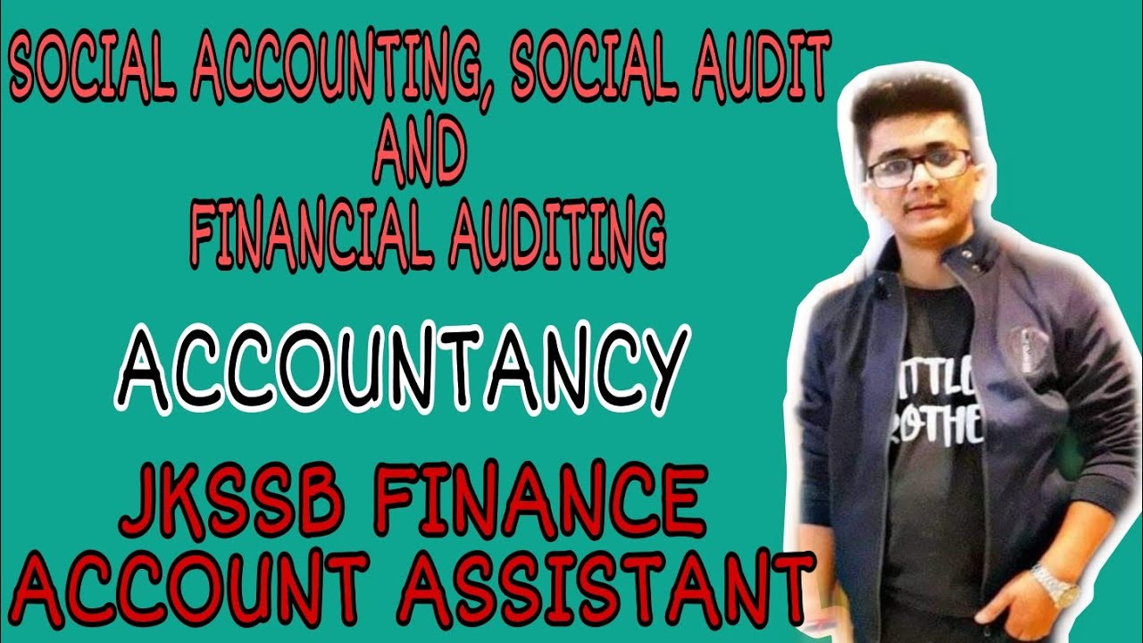 Social Accounting, Social Audit and Financial Accounting || Accountancy || JKSSB FAA
