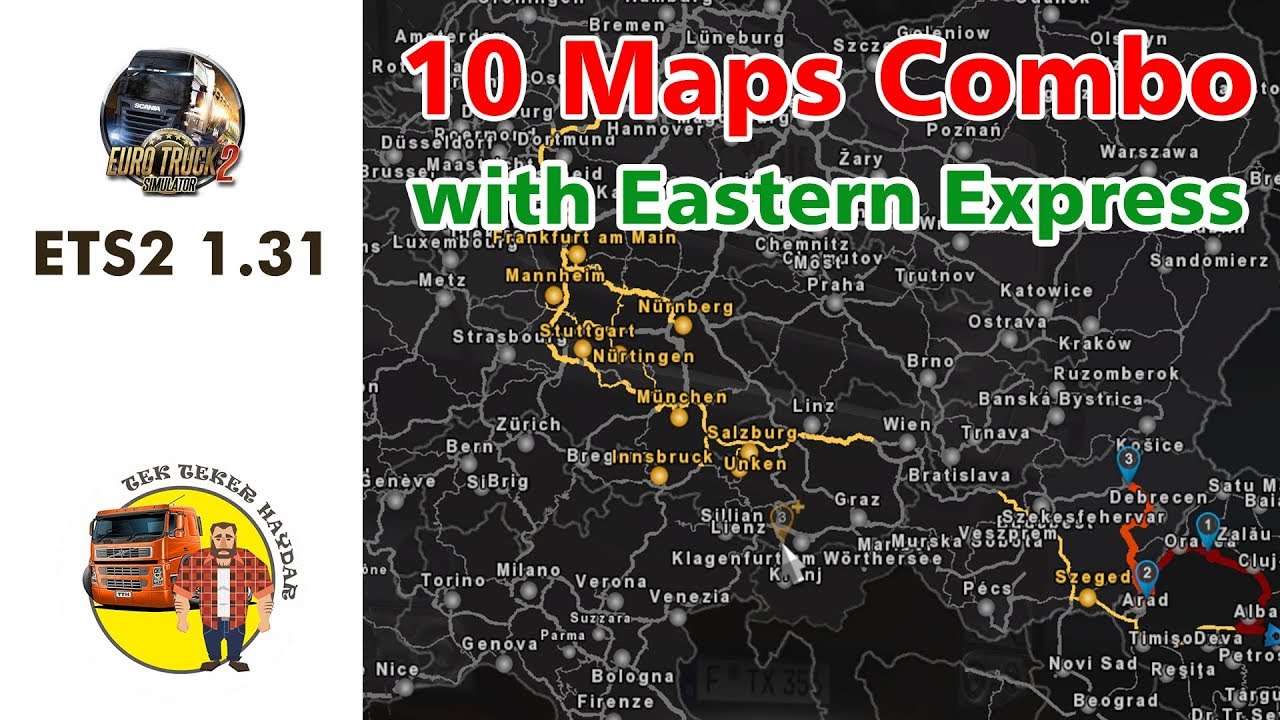 ETS2 1.31 Standart harita + Eastern Express ve diger 9 harita kombinasyonu