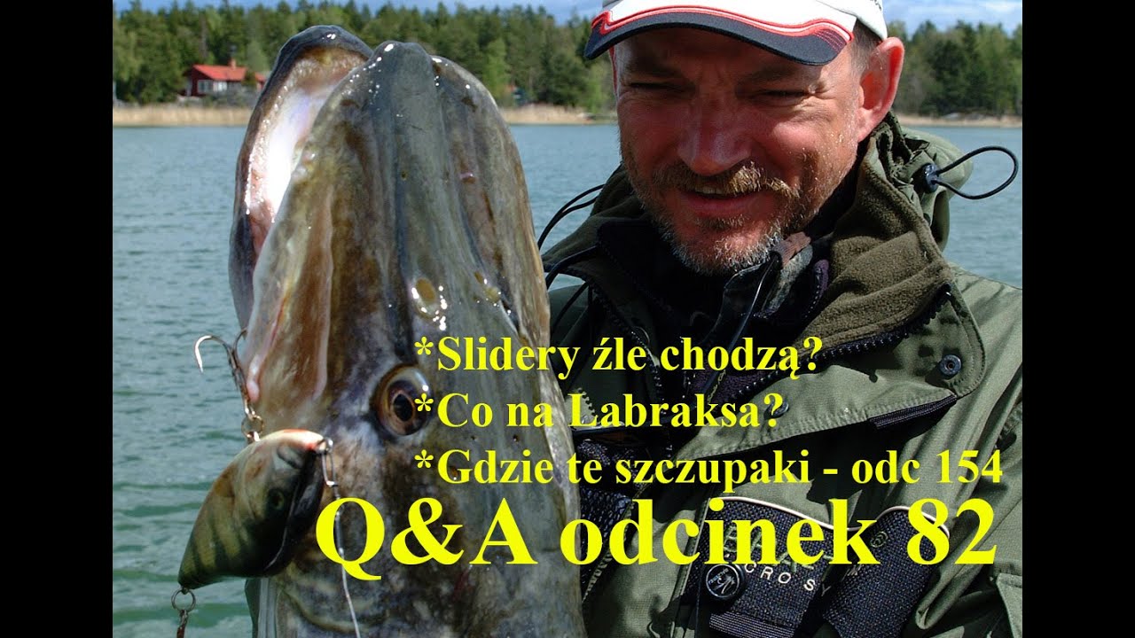 Q&A odcinek 82 - Slidery, labraksy i szczupaki, które nie biorą.
