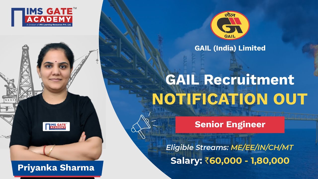 GAIL Recruitment 2023 without GATE | Salary 60000-180000 | Detail Information by Priyanka Sharma
