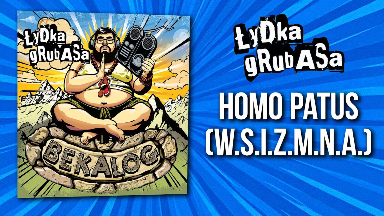 Łydka Grubasa - Homo Patus (W.S.I.Z.M.N.A.) | BEKALOG (2025)