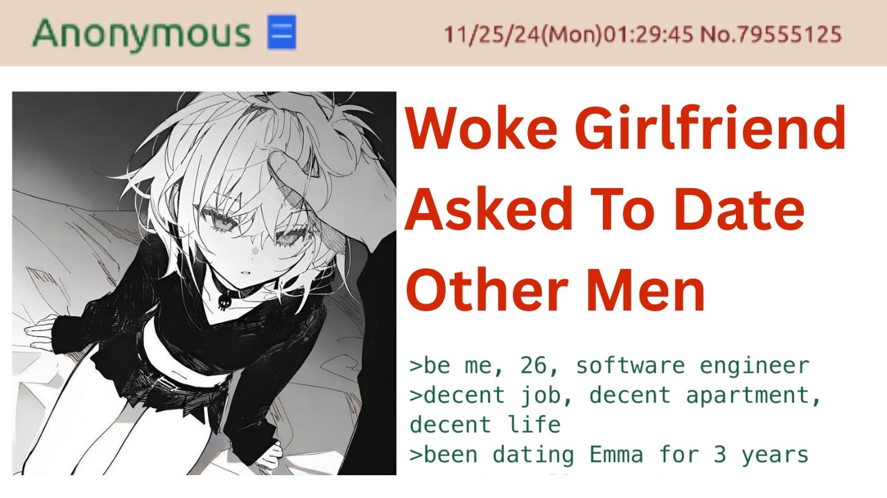 Woke Girlfriend Asked To Date Other Men