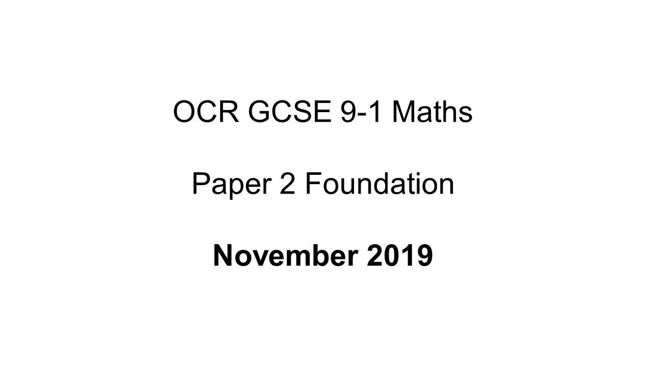 OCR GCSE 9-1 Maths Foundation November 2019 Paper 2