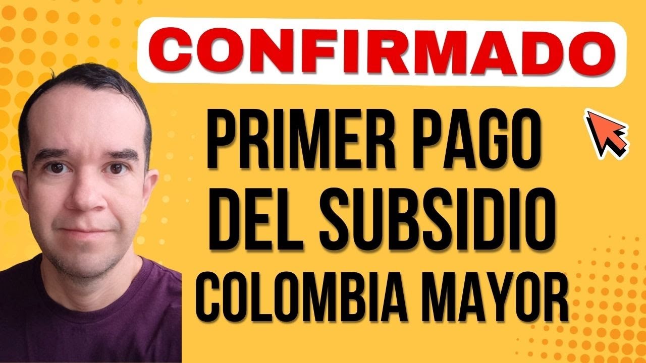 PRIMER PAGO DEL SUBSIDIO COLOMBIA MAYOR DEL 2026 | ADULTO MAYOR | COLOMBIA MAYOR PAGOS