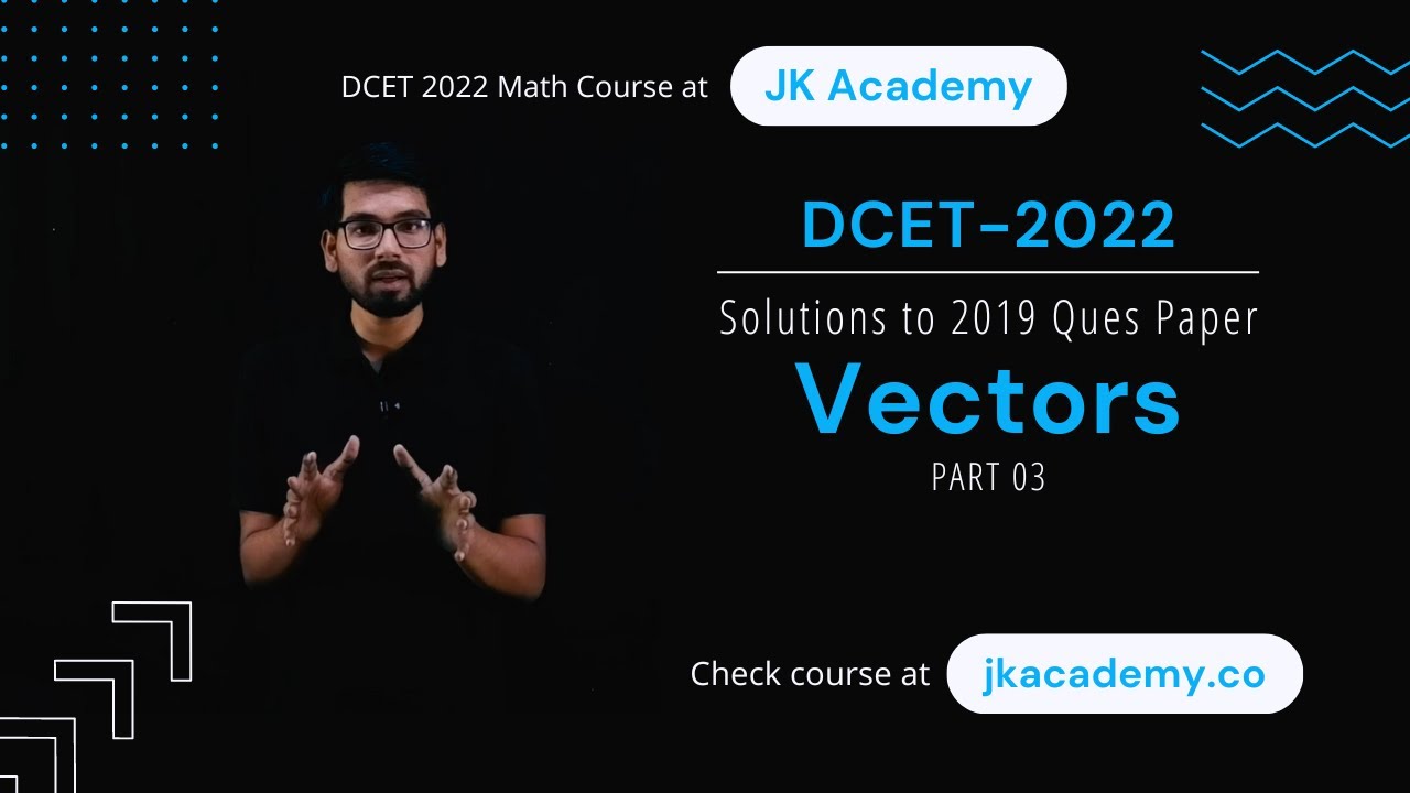 Vectors Questions from DCET 2019 | DCET - 2022 Most Important Topic