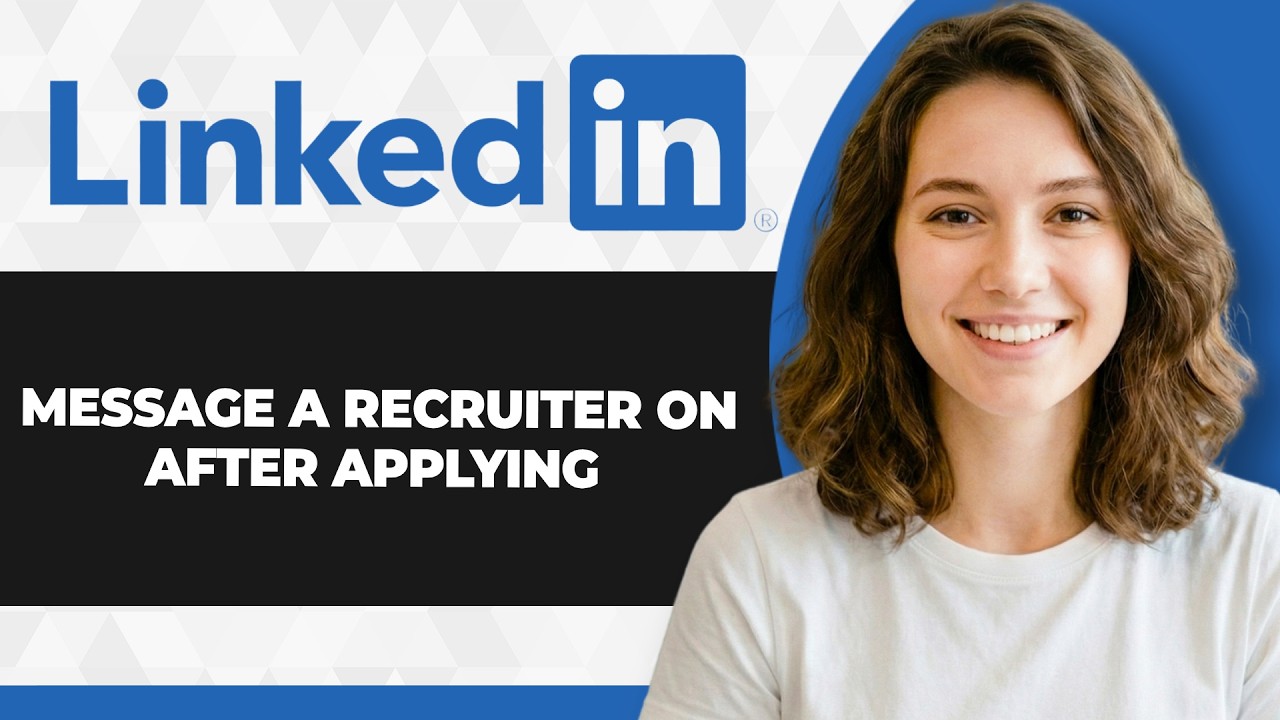 How to Message Recruiter on LinkedIn After Applying (2026 Guide)