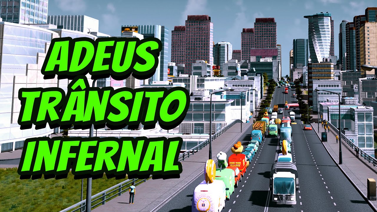 Cities Skylines: RESOLVA seus PROBLEMAS DE TRÂNSITO de uma VEZ POR TODAS com as MELHORES DICAS