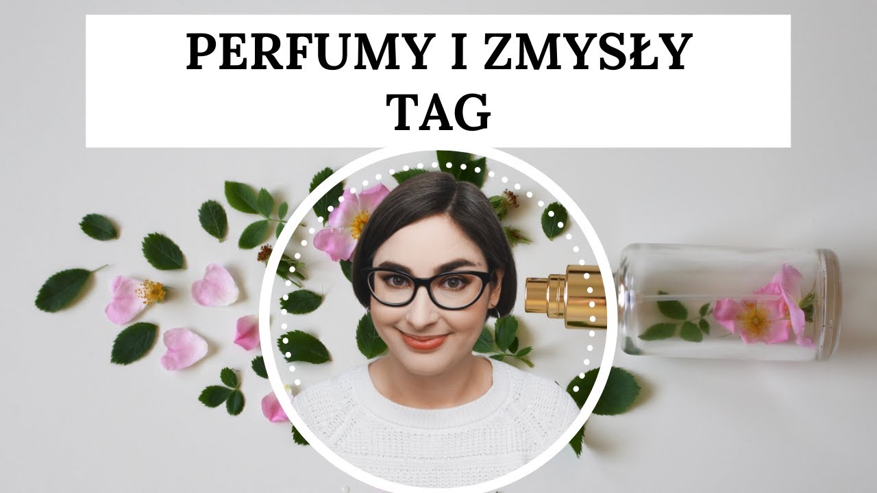 Perfumy i zmysły TAG