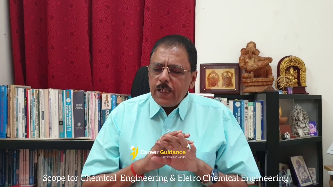 Scope & Insights for Chemical Engineering / Electro Chemical Engineering