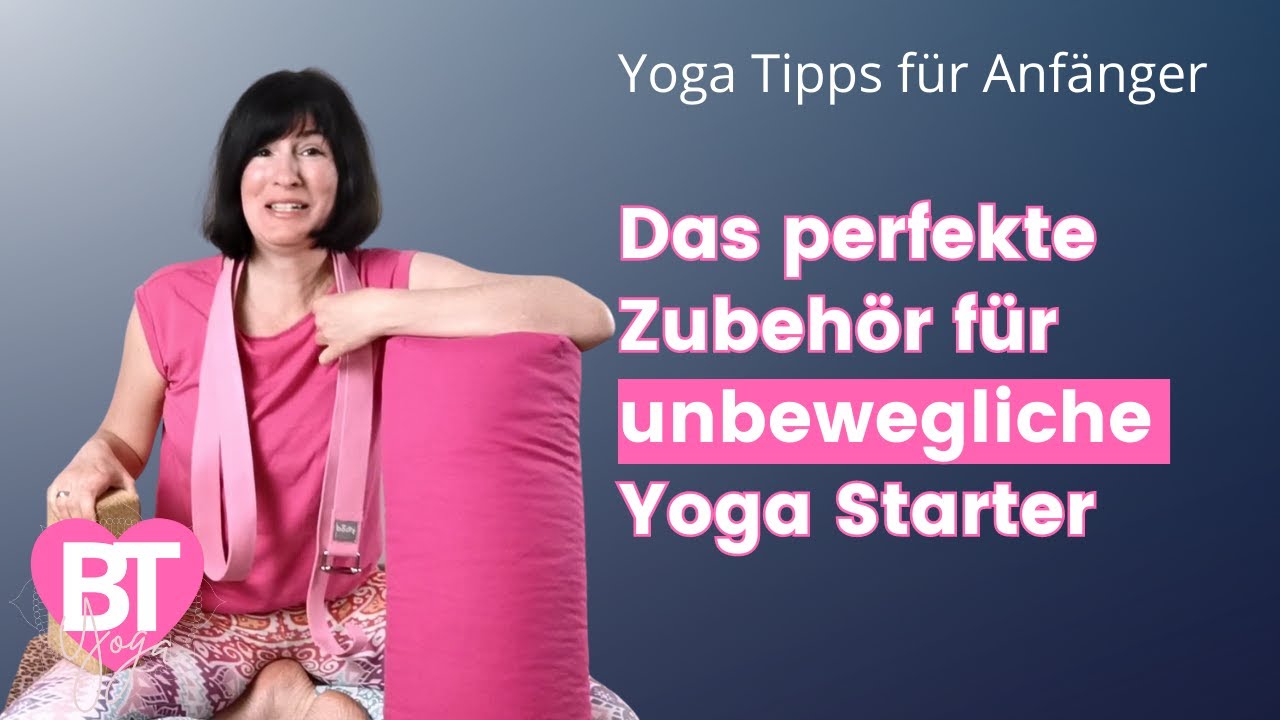 Must-Have Yoga Hilfsmittel - Das brauchst du wirklich als unbeweglicher Yoga Anfänger