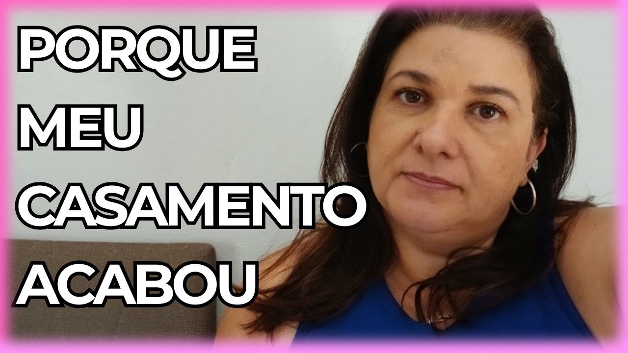 Por Que Me Separei? A História Que Eu Nunca Contei