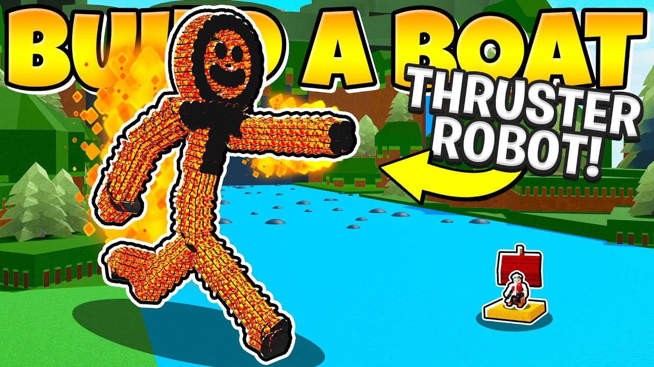 I BUILT A GIANT THRUSTER ROBOT In Roblox Build a Boat!