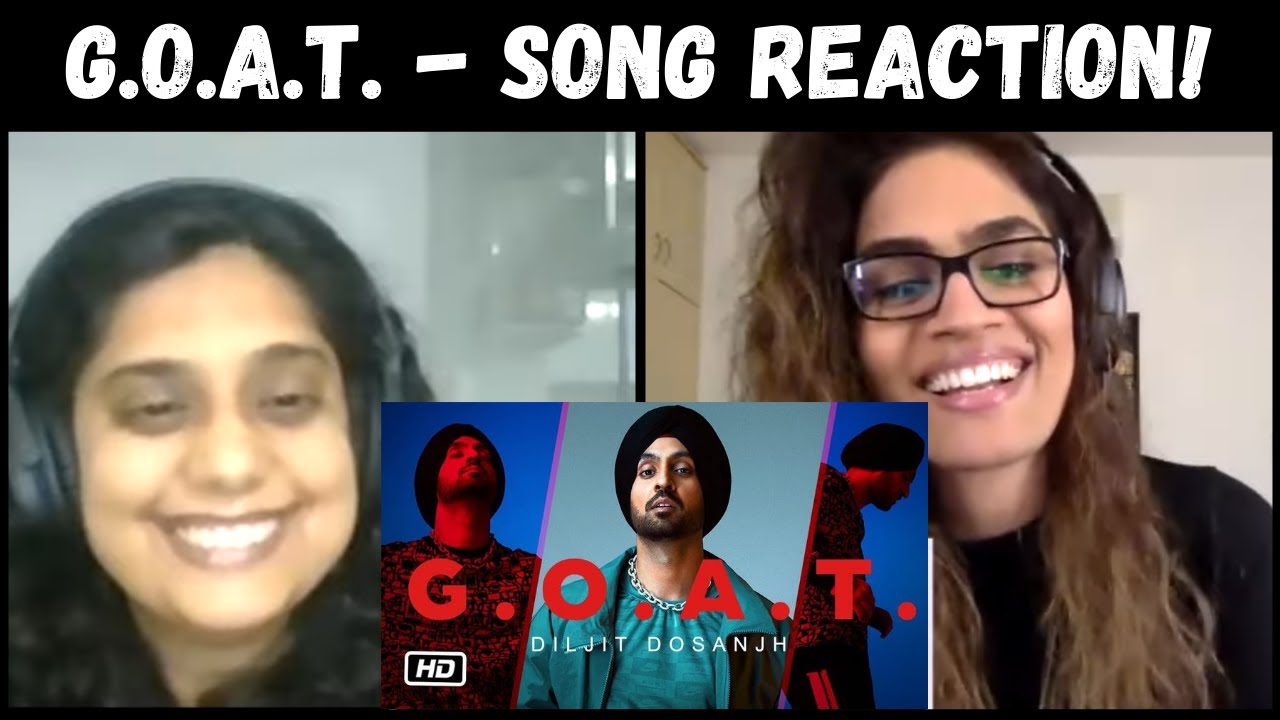 G.O.A.T. Diljit Dosanjh (Official Music Video) - SONG REACTION!!! | Karan Aujla