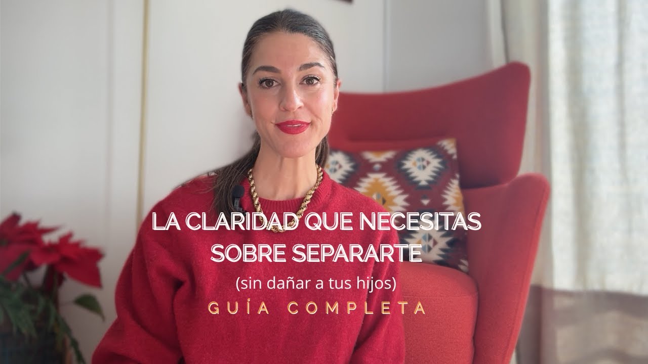 La CLARIDAD que necesitas sobre Separarte, Sin Dañar a tus Hijos (GUÍA COMPLETA)