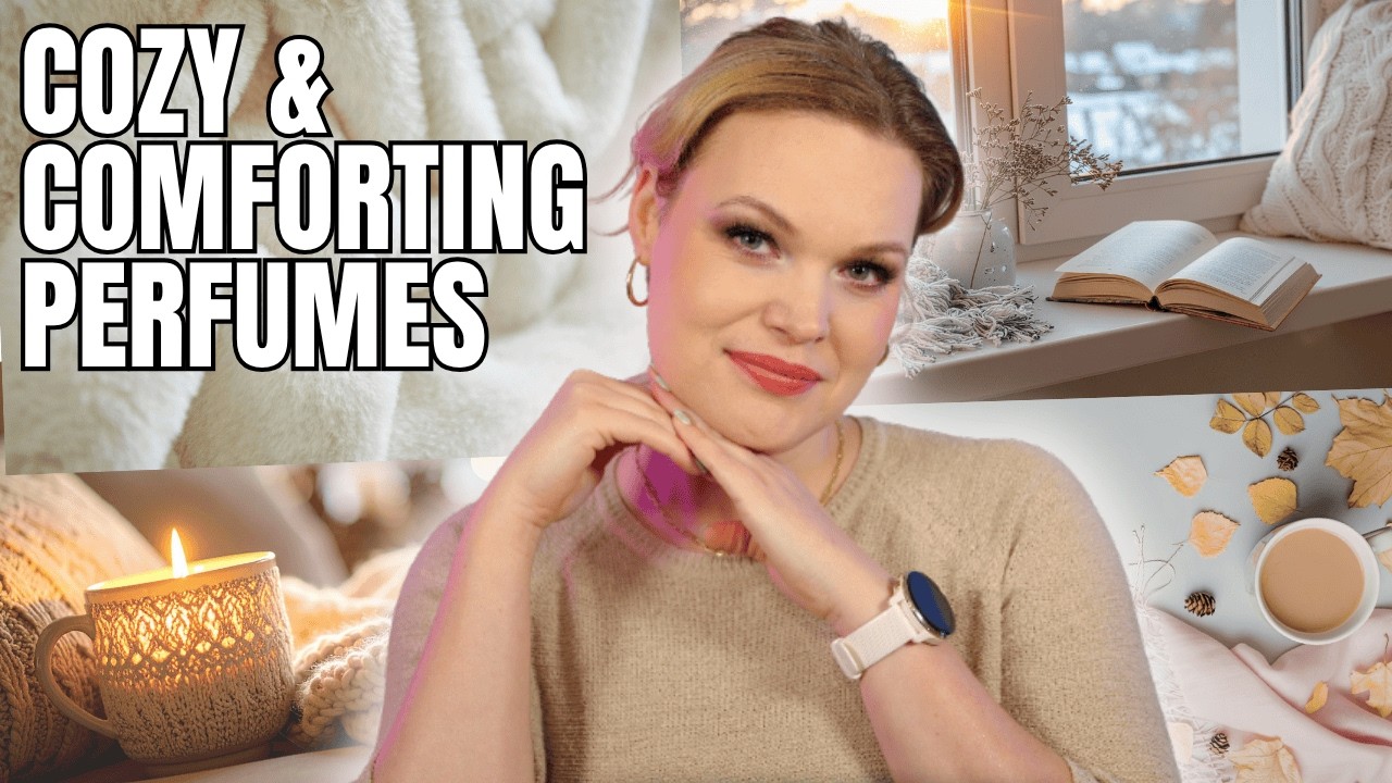 7 Comforting Perfumes You NEED | Fragrances That Feel Like a Hug