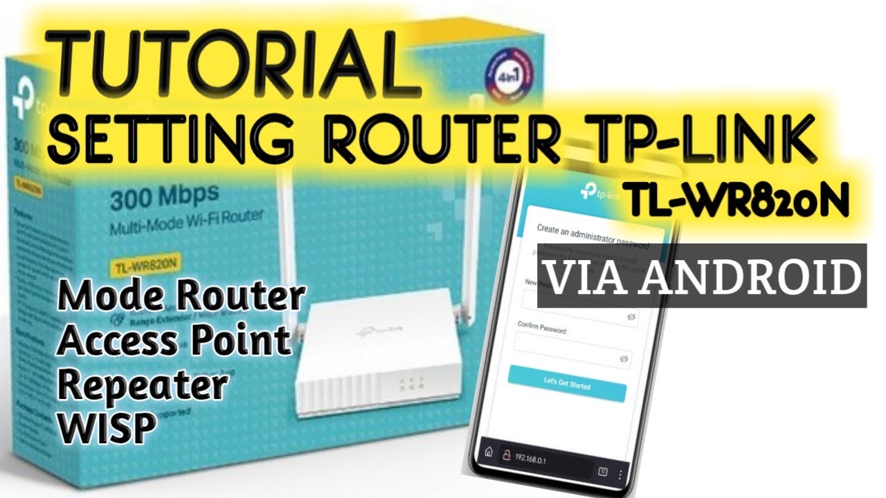 Tutorial Setting Router TP-LINK tl-wr820n melalui hp android