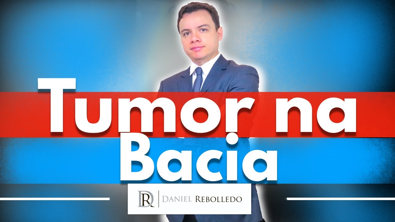 Tumor na Bacia.O que pode ser ?