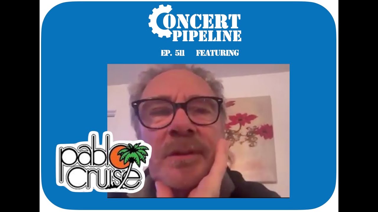 Ep. 511 - Pablo Cruise